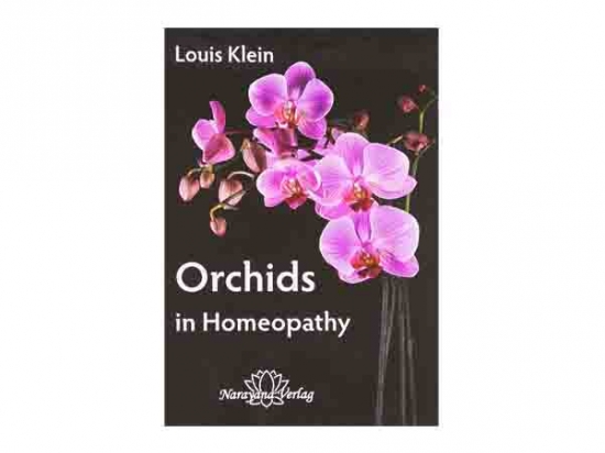 Orchids in Homeopathy - Louis Klein
