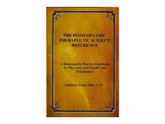 The Homeopathic Therapeutic Subject Reference - Sandra J Perko