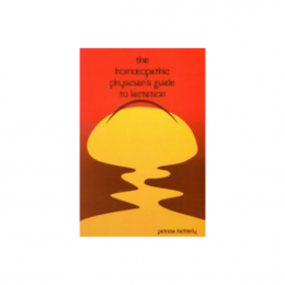 The Homeopathic Physician's guide to Lactation - Hatherly