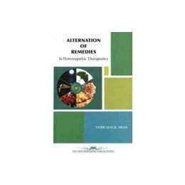 Alternation of Remedies In Homoeopathic Therapeutics- Tahir Malik Awan